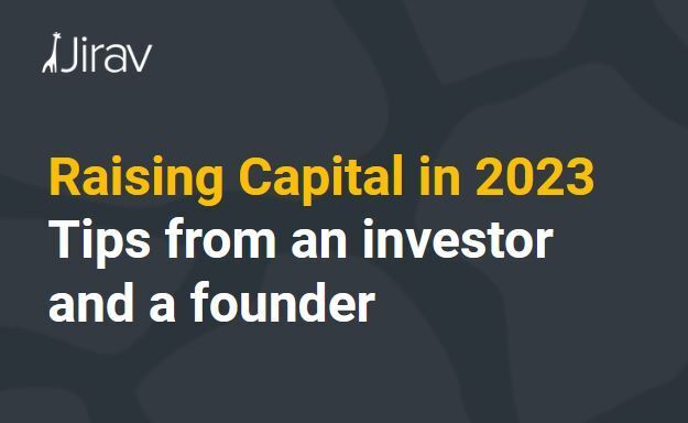 Raising Capital in 2023: Tips from an investor and a founder