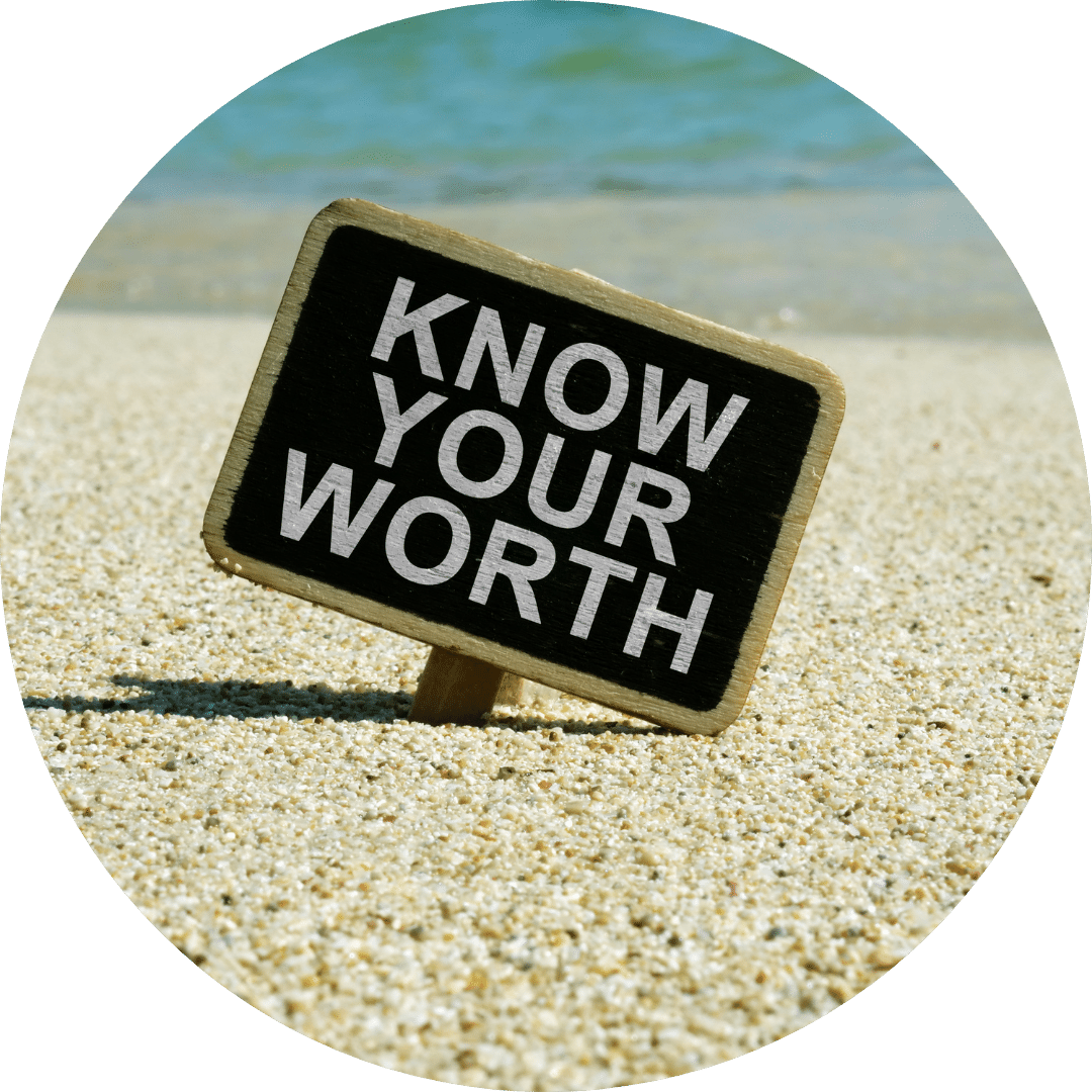 Know your Worth